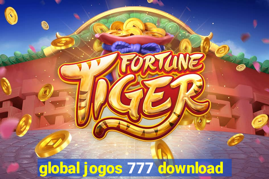 global jogos 777 download